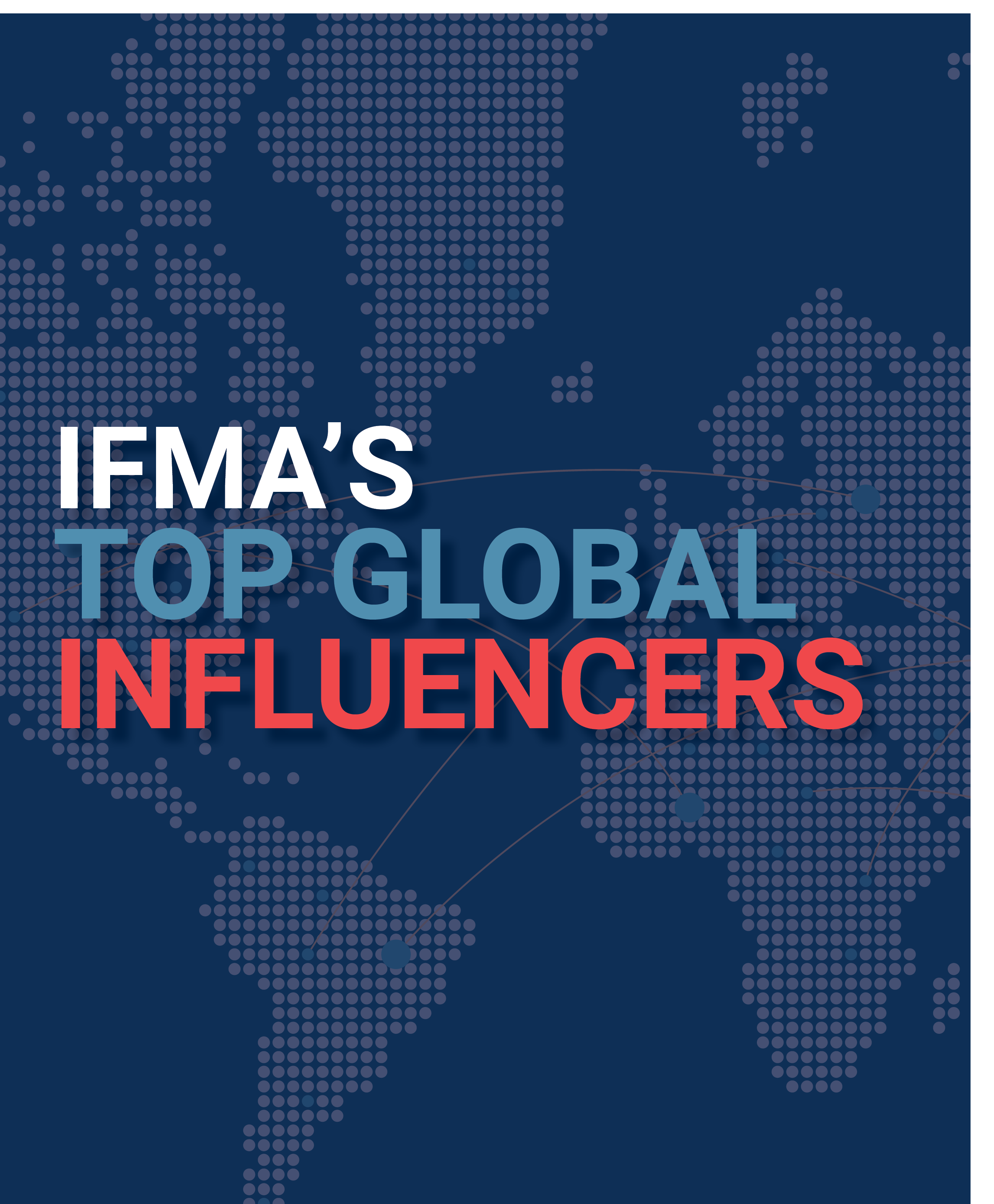 IFMA’s Top Global FM Influencers