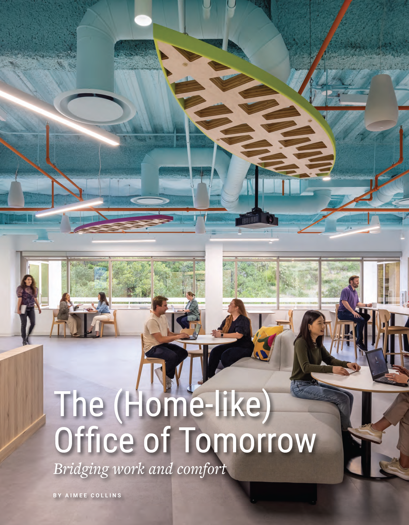 The (Home-like) Office of Tomorrow
